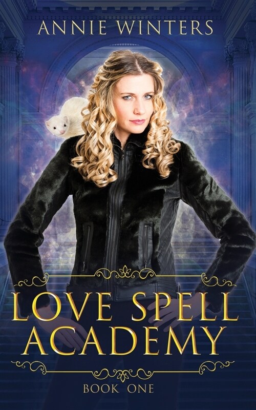 Love Spell Academy: Book 1 (Paperback)