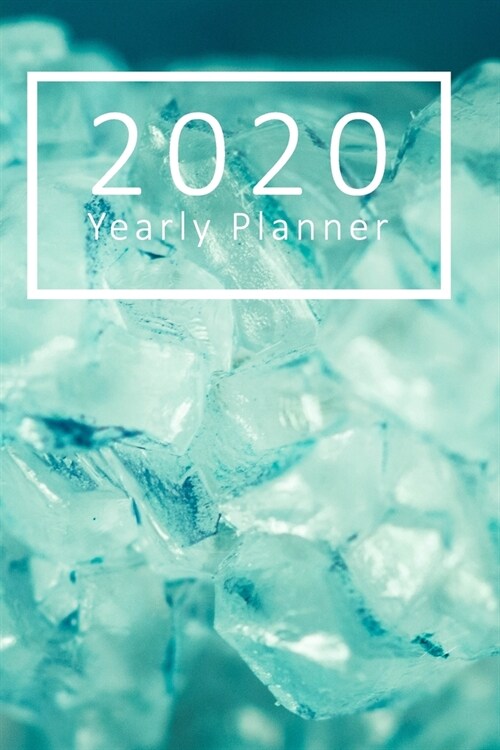 2020 Planner: Teal Crystals: Annual Planner (6 x 9 inches, weekly spreads, 136 pages) (Paperback)