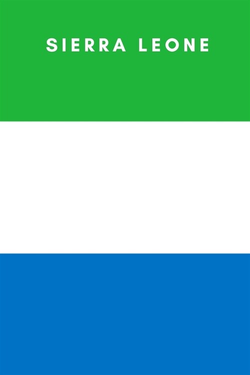 Sierra Leone: Country Flag A5 Notebook to write in with 120 pages (Paperback)