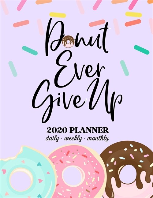 2020 Planner: 2020 Weekly & Monthly Planner for January 2020 - December 2020 + To Do List Section, Includes Important Dates, Birthda (Paperback)