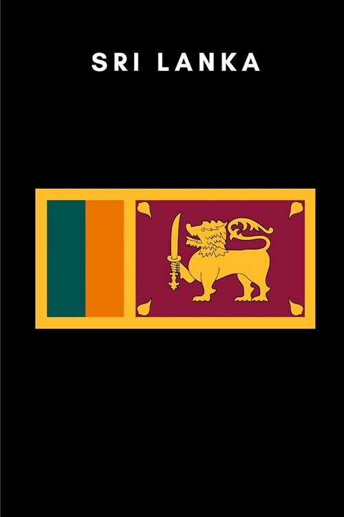 Sri Lanka: Country Flag A5 Notebook to write in with 120 pages (Paperback)