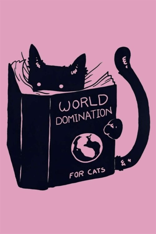 World Domination for Cats: Dot Grid Journal, 110 Pages, 6X9 inches, Funny Cat Graphic on matte Light Purple cover, dotted notebook, bullet journa (Paperback)