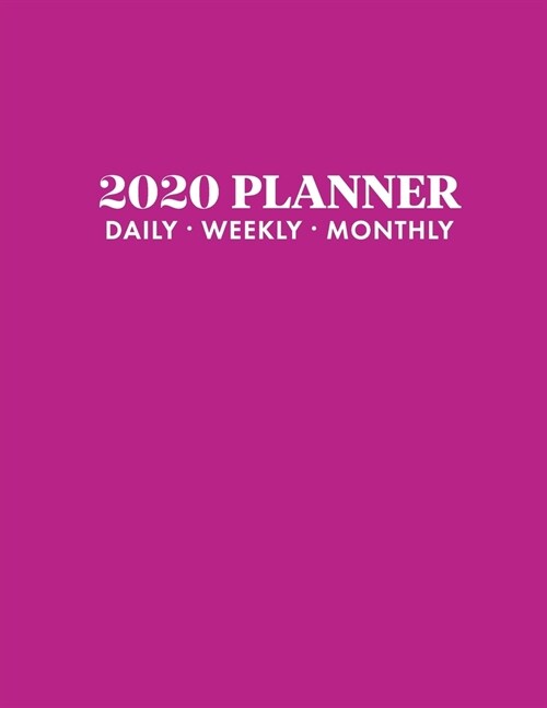 2020 Weekly Planner: 2020 Monthly Planner for January 2020 - December 2020 + Monthly Calendar w/ Notes, To Do List Section, Includes Import (Paperback)