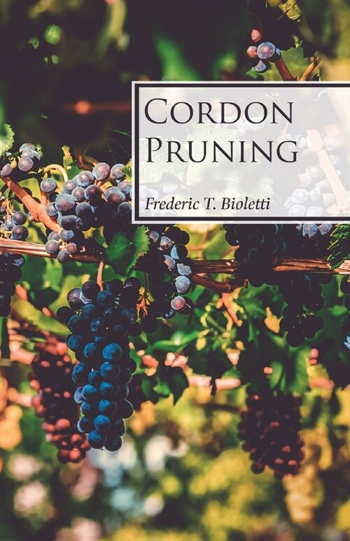 Cordon Pruning (Paperback)