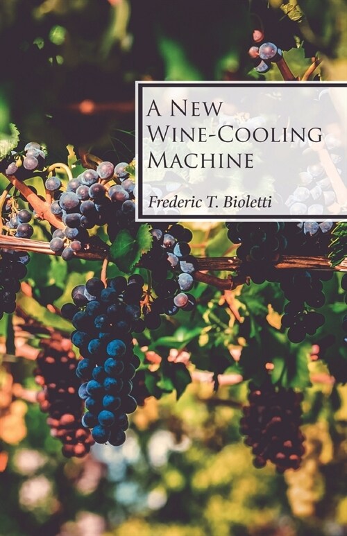 A New Wine-Cooling Machine (Paperback)