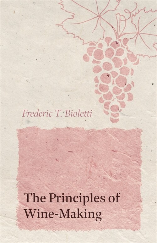 The Principles of Wine-Making (Paperback)