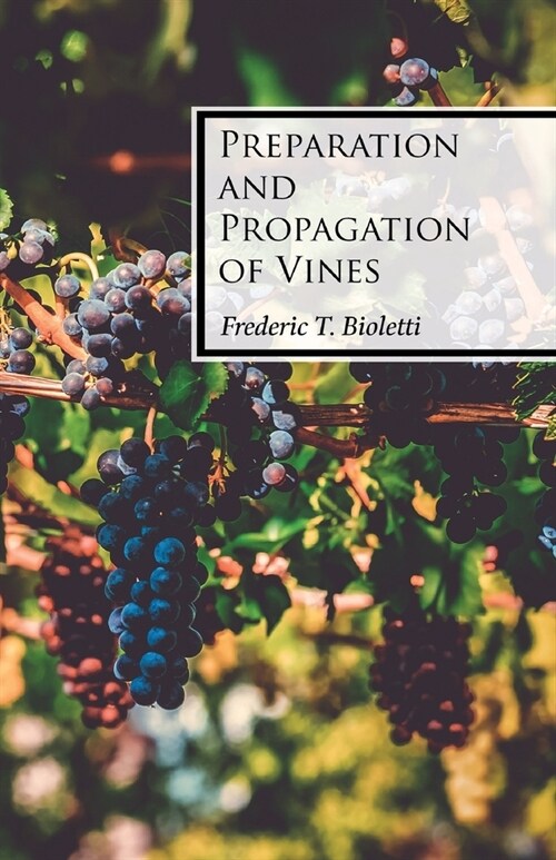 Preparation and Propagation of Vines (Paperback)