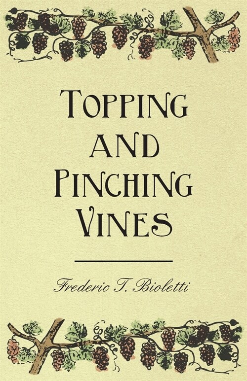 Topping and Pinching Vines (Paperback)