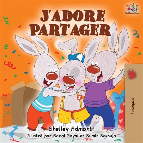 Jadore Partager: I Love to Share - French edition (Paperback, 2)