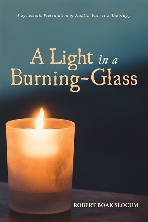 A Light in a Burning-Glass (Paperback)