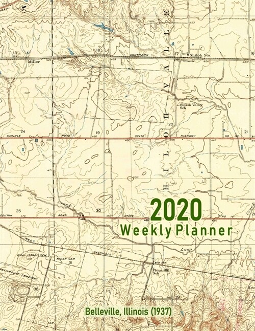 2020 Weekly Planner: Belleville, Illinois (1937): Vintage Topo Map Cover (Paperback)