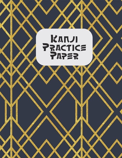 Kanji Practice Book: Japanese Lettering Practice Paper (Paperback)