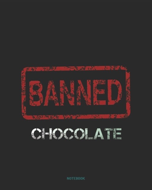 Reduce Cholesterol - Chocolate Banned Notebook (College Ruled Journal) (Paperback)