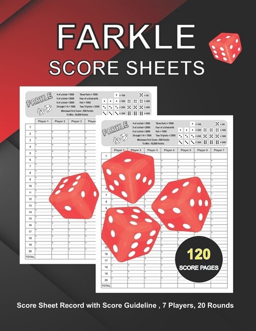 Farkle Score Sheet: 120 Farkle Score Pads For Farkle Scorekeeping, Farkle Dice Game Record Keeper Book, Farkle Record Score Card, Size 8.5 (Paperback)