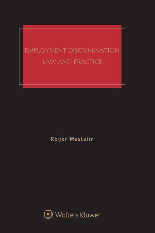 Employment Discrimination: Law and Practice (Hardcover, 5)