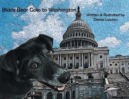 Black Bear Goes to Washington (Paperback)