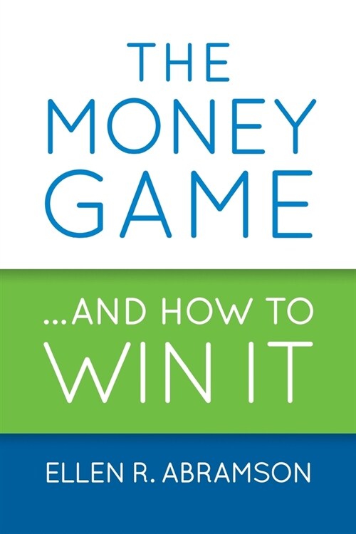 The Money Game and How to Win It (Paperback, 2)