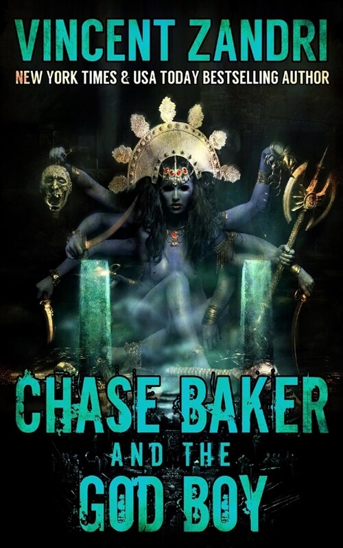 Chase Baker and the God Boy: A Chase Baker Action and Adventure Suspense Thriller (Paperback)