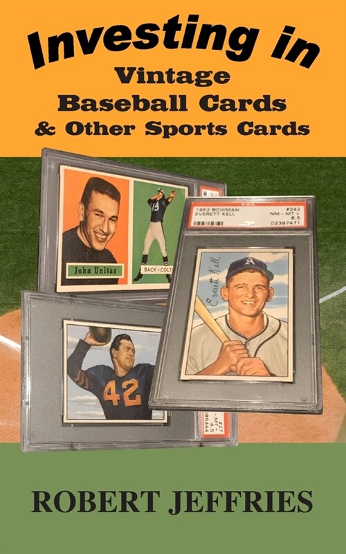 Investing in Vintage Baseball Cards & Other Sports Cards (Paperback)