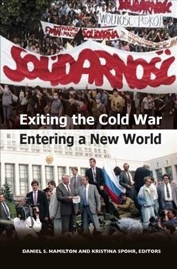 Exiting the Cold War, Entering a New World (Paperback)