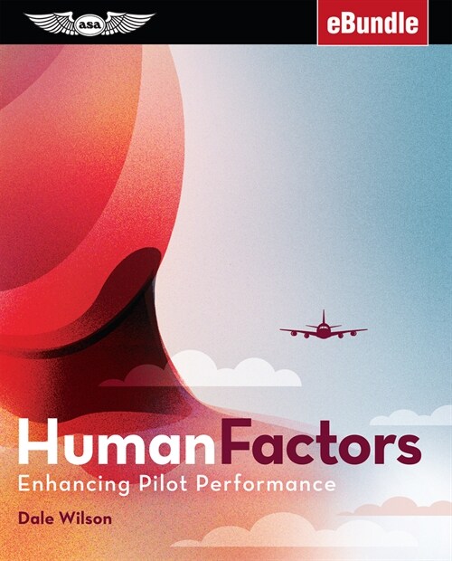 Human Factors: Enhancing Pilot Performance: (ebundle) [With eBook] (Hardcover)