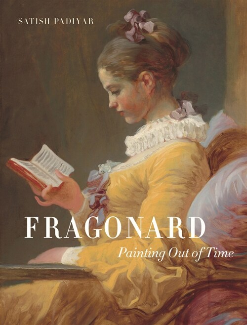 Fragonard : Painting out of Time (Hardcover)