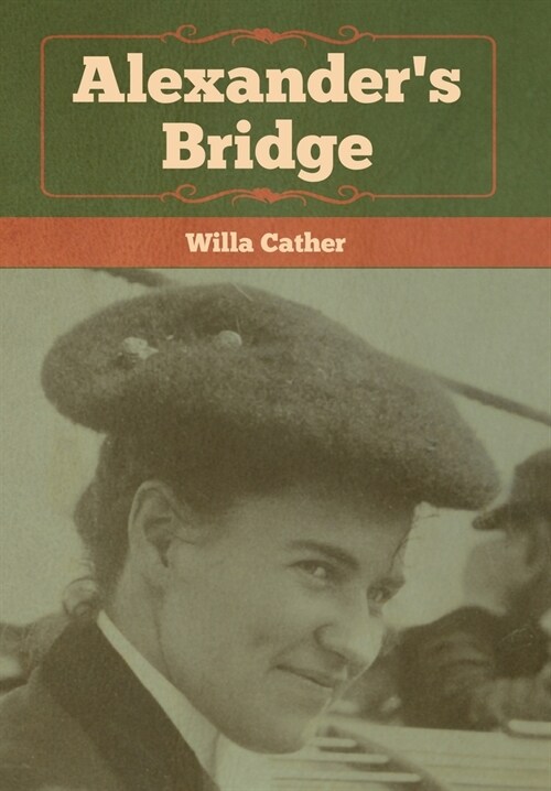 Alexanders Bridge (Hardcover)