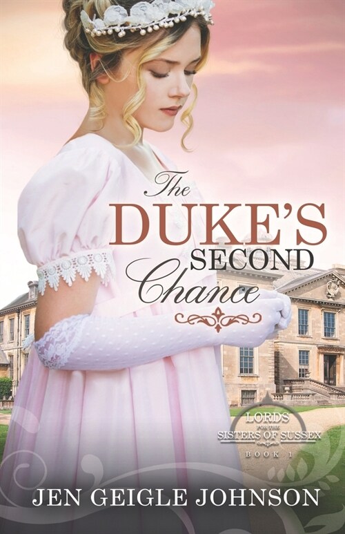The Dukes Second Chance: Clean Regency Romance (Paperback)