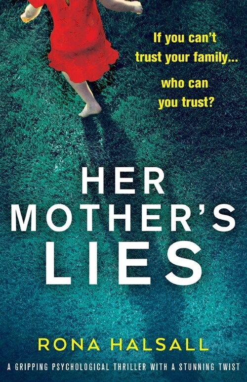 Her Mothers Lies: A gripping psychological thriller with a stunning twist (Paperback)