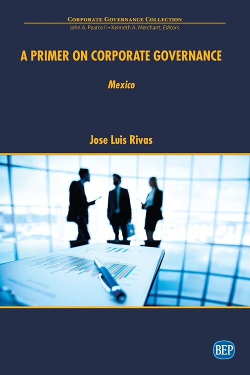 A Primer on Corporate Governance: Mexico (Paperback)