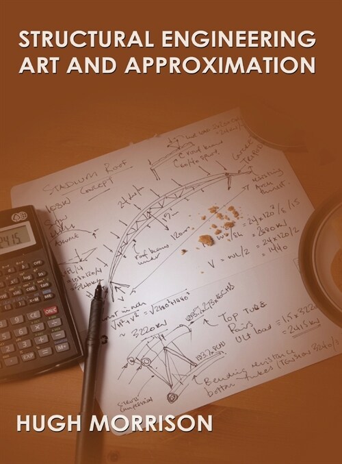 Structural Engineering Art and Appoximation (Hardcover)
