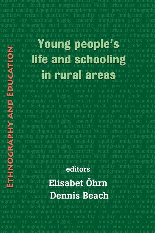 Young Peoples Life And Schooling In Rural Areas (Paperback)