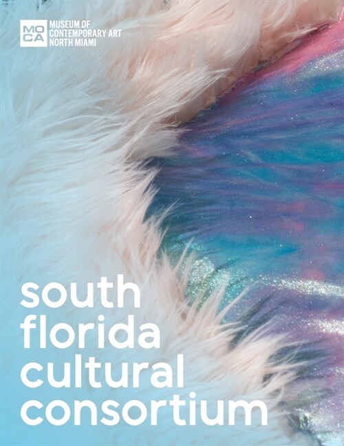 South Florida Cultural Consortium: September 05 - October 20, 2019 (Paperback)