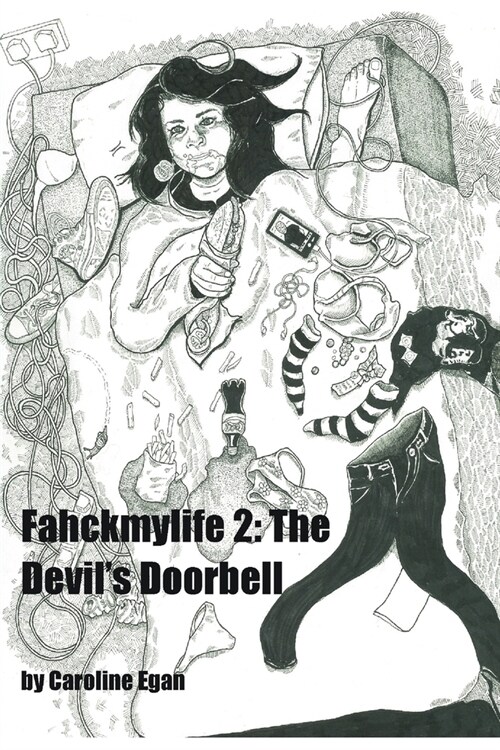 Fahckmylife 2: The Devils Doorbell (Paperback)