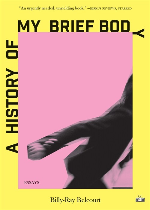 A History of My Brief Body (Paperback)