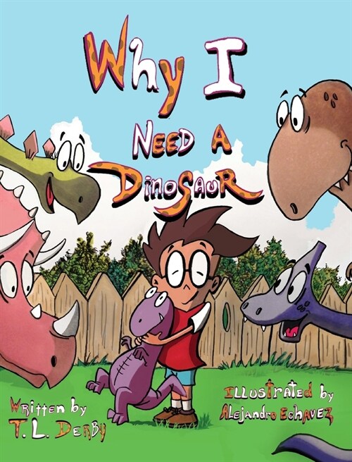 OLD Why I need a Dinosaur (Hardcover, Dyslexic)