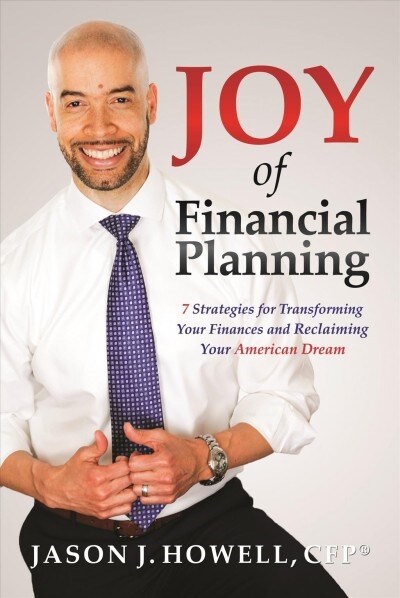 Joy of Financial Planning (Hardcover)