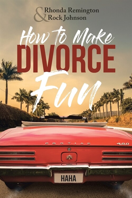 How to Make Divorce Fun (Paperback)