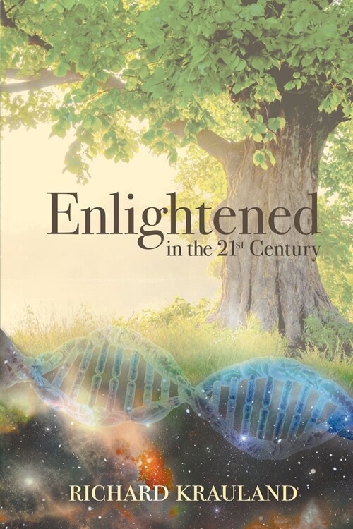 Enlightened in the 21st Century (Paperback)