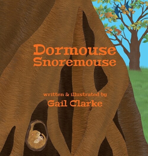 Dormouse Snoremouse (Hardcover)