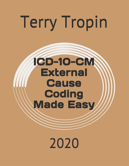 ICD-10-CM External Cause Coding Made Easy: 2020 (Paperback)