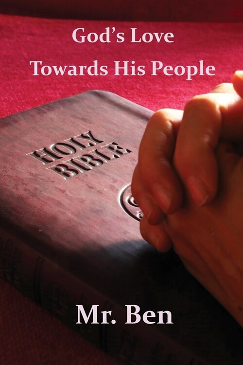 Gods Love Towards His People (Paperback)