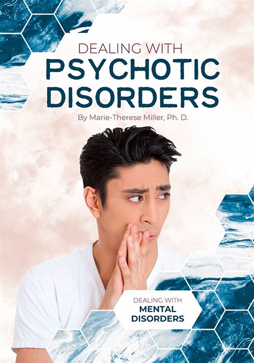 Dealing with Psychotic Disorders (Hardcover)