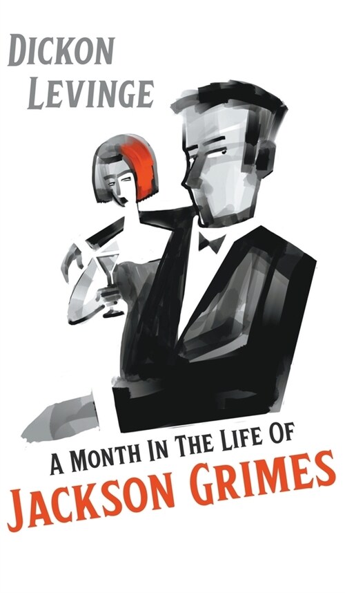 A Month in the Life of Jackson Grimes (Hardcover)