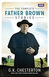 The Complete Father Brown Stories (Paperback)