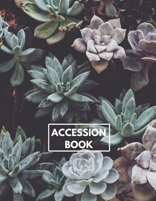Accession Book: Plant Themed Accession Book To Log And Record Entries. (Paperback)