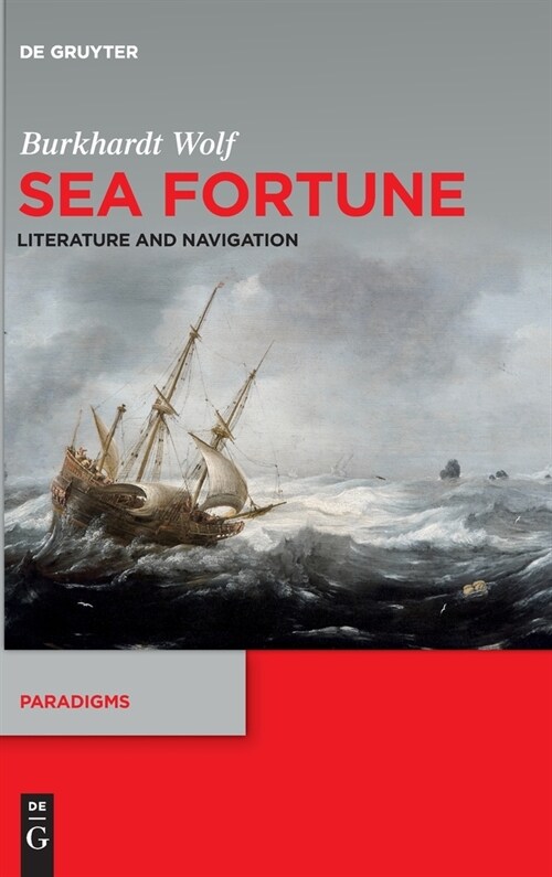 Sea Fortune: Literature and Navigation (Hardcover)