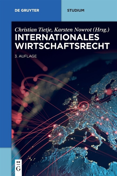 Internationales Wirtschaftsrecht (Paperback, 3, 3. Aufl.)