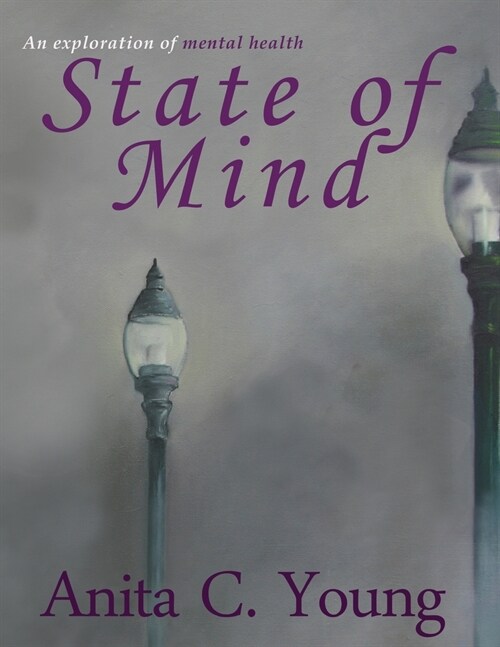 State of Mind: An exploration of mental health (Paperback)