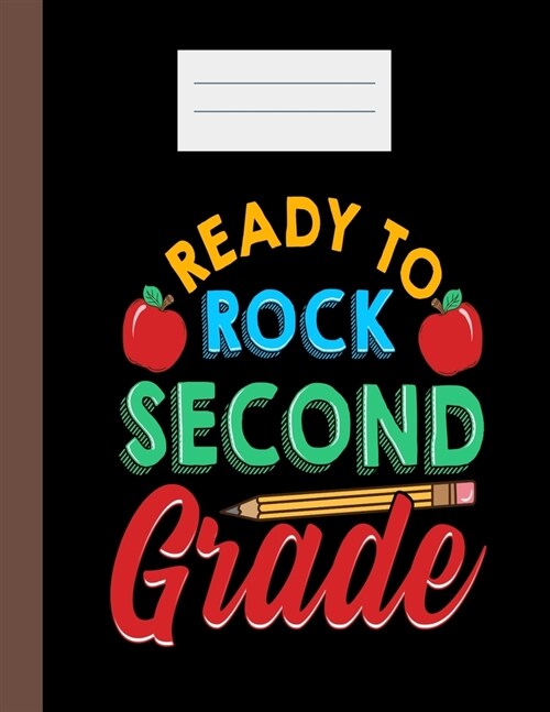 Ready To Rock Second Grade: Academic Planner 2019-2020 Student Calendar Organizer with To-Do and goals List, Daily Notes, Class Schedule and Tasks (Paperback)